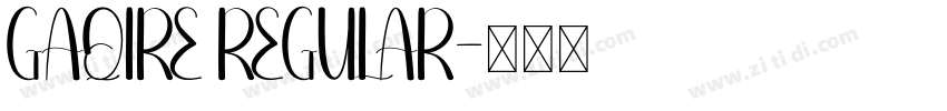 GAQIRE REGULAR字体转换